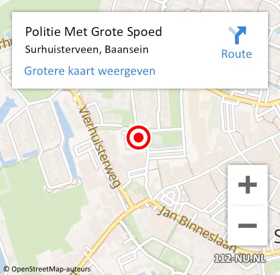 Locatie op kaart van de 112 melding: Politie Met Grote Spoed Naar Surhuisterveen, Baansein op 29 juli 2024 00:57