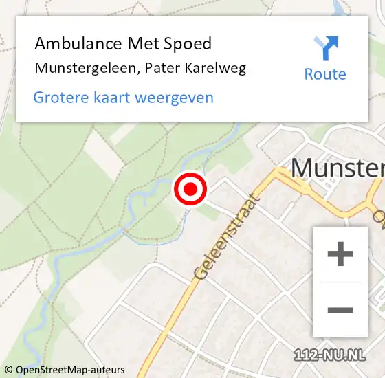 Locatie op kaart van de 112 melding: Ambulance Met Spoed Naar Munstergeleen, Pater Karelweg op 29 juli 2024 13:48