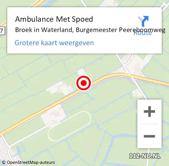 Locatie op kaart van de 112 melding: Ambulance Met Spoed Naar Broek in Waterland, Burgemeester Peereboomweg op 30 juli 2024 12:02