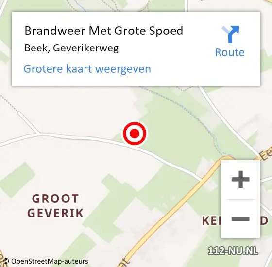 Locatie op kaart van de 112 melding: Brandweer Met Grote Spoed Naar Beek, Geverikerweg op 30 juli 2024 13:36