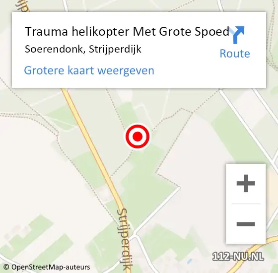 Locatie op kaart van de 112 melding: Trauma helikopter Met Grote Spoed Naar Soerendonk, Strijperdijk op 30 juli 2024 15:40