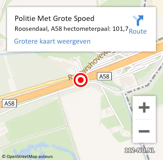 Locatie op kaart van de 112 melding: Politie Met Grote Spoed Naar Roosendaal, A58 hectometerpaal: 101,7 op 30 juli 2024 17:34