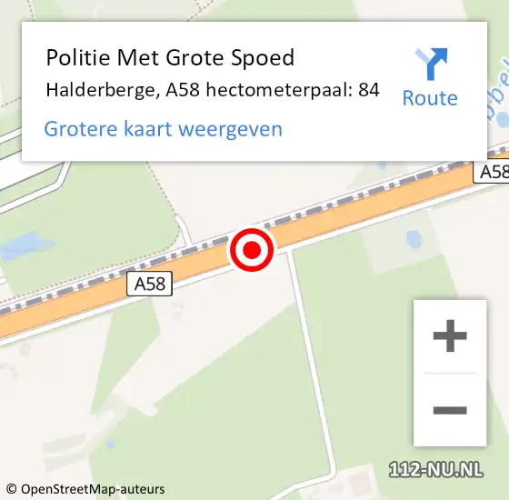 Locatie op kaart van de 112 melding: Politie Met Grote Spoed Naar Halderberge, A58 hectometerpaal: 84 op 31 juli 2024 12:40