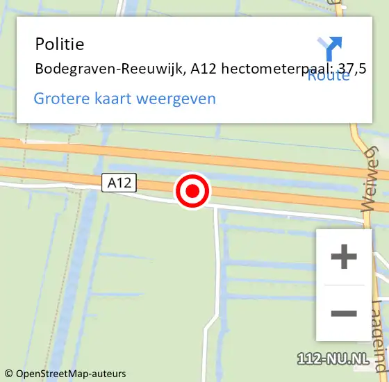 Locatie op kaart van de 112 melding: Politie Bodegraven-Reeuwijk, A12 hectometerpaal: 37,5 op 31 juli 2024 16:12
