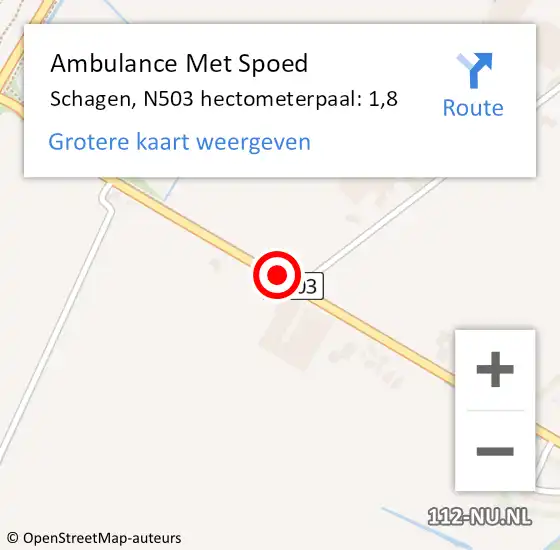 Locatie op kaart van de 112 melding: Ambulance Met Spoed Naar Schagen, N503 hectometerpaal: 1,8 op 1 augustus 2024 00:50