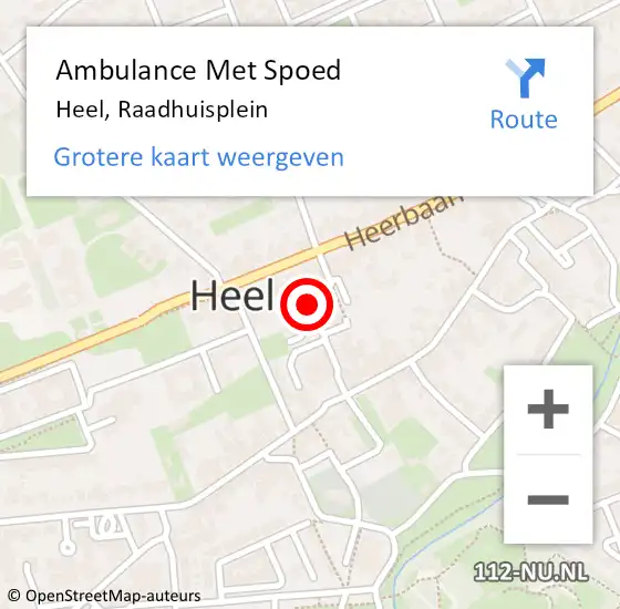 Locatie op kaart van de 112 melding: Ambulance Met Spoed Naar Heel, Raadhuisplein op 2 augustus 2024 09:05