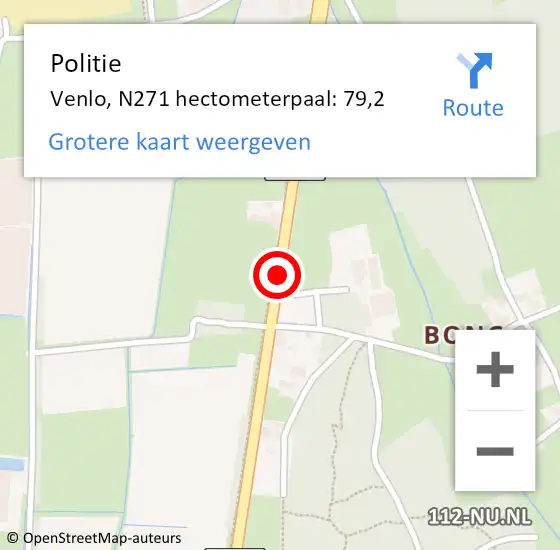 Locatie op kaart van de 112 melding: Politie Venlo, N271 hectometerpaal: 79,2 op 2 augustus 2024 14:40