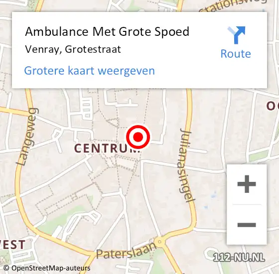 Locatie op kaart van de 112 melding: Ambulance Met Grote Spoed Naar Venray, Grotestraat op 2 augustus 2024 19:47