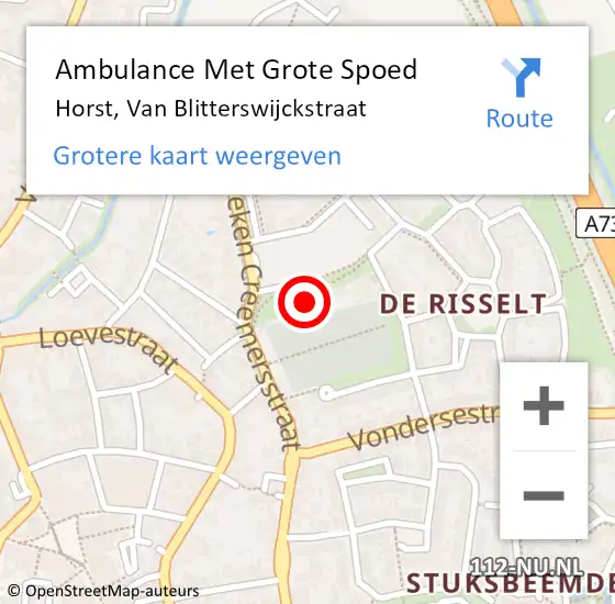 Locatie op kaart van de 112 melding: Ambulance Met Grote Spoed Naar Horst, Van Blitterswijckstraat op 15 oktober 2014 09:23