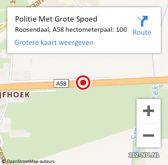 Locatie op kaart van de 112 melding: Politie Met Grote Spoed Naar Roosendaal, A58 hectometerpaal: 100 op 3 augustus 2024 11:06