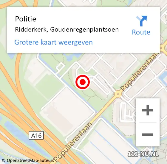 Locatie op kaart van de 112 melding: Politie Ridderkerk, Goudenregenplantsoen op 3 augustus 2024 13:36