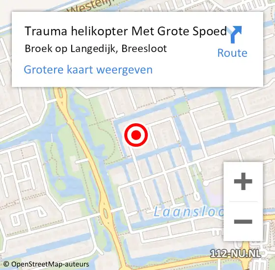 Locatie op kaart van de 112 melding: Trauma helikopter Met Grote Spoed Naar Broek op Langedijk, Breesloot op 3 augustus 2024 18:03