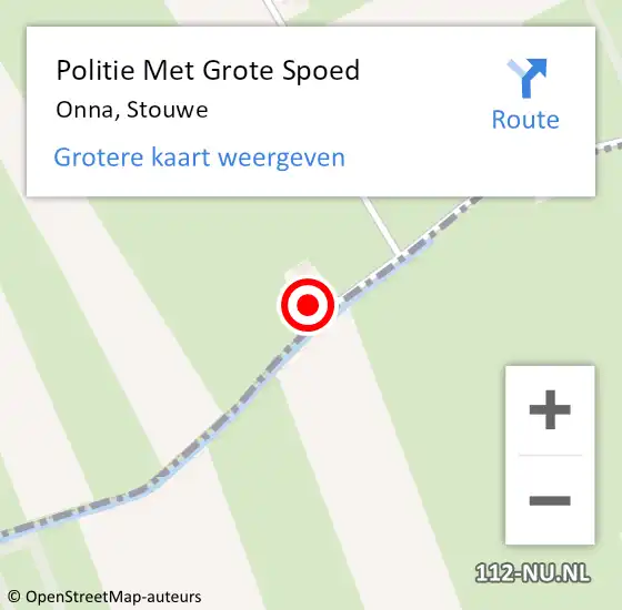 Locatie op kaart van de 112 melding: Politie Met Grote Spoed Naar Onna, Stouwe op 4 augustus 2024 03:17