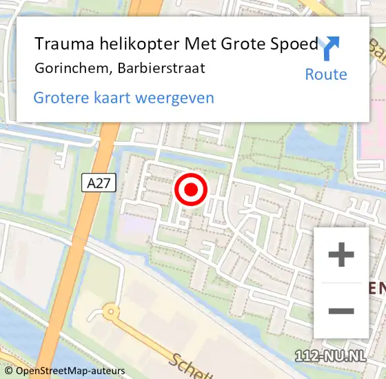 Locatie op kaart van de 112 melding: Trauma helikopter Met Grote Spoed Naar Gorinchem, Barbierstraat op 4 augustus 2024 10:38