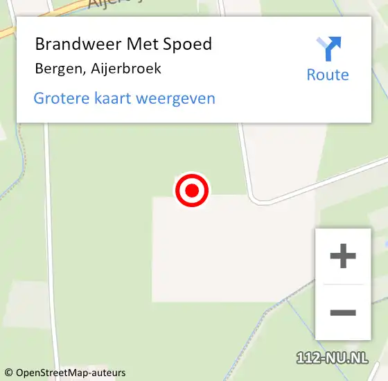 Locatie op kaart van de 112 melding: Brandweer Met Spoed Naar Bergen, Aijerbroek op 4 augustus 2024 15:53