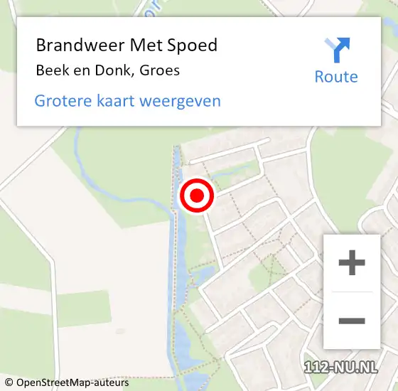 Locatie op kaart van de 112 melding: Brandweer Met Spoed Naar Beek en Donk, Groes op 4 augustus 2024 18:52