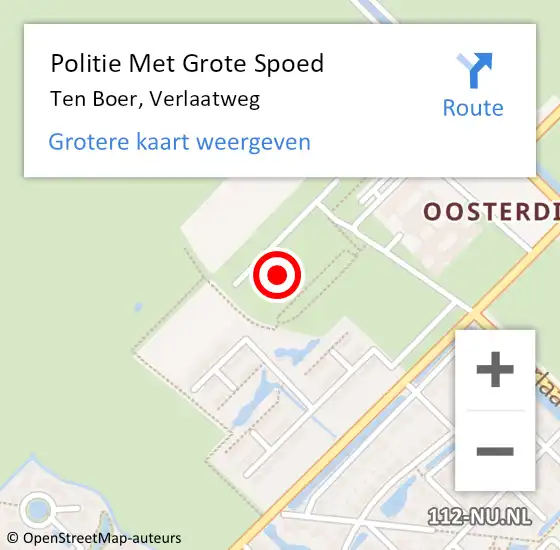 Locatie op kaart van de 112 melding: Politie Met Grote Spoed Naar Ten Boer, Verlaatweg op 5 augustus 2024 16:44