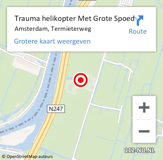 Locatie op kaart van de 112 melding: Trauma helikopter Met Grote Spoed Naar Amsterdam, Termieterweg op 5 augustus 2024 17:18