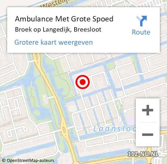 Locatie op kaart van de 112 melding: Ambulance Met Grote Spoed Naar Broek op Langedijk, Breesloot op 5 augustus 2024 20:49