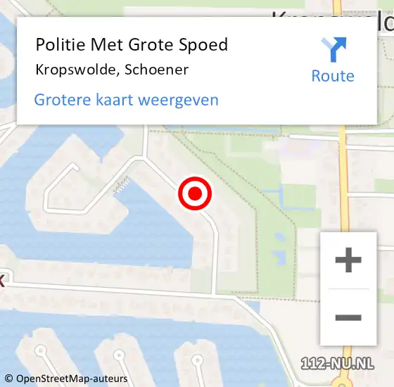 Locatie op kaart van de 112 melding: Politie Met Grote Spoed Naar Kropswolde, Schoener op 6 augustus 2024 14:09