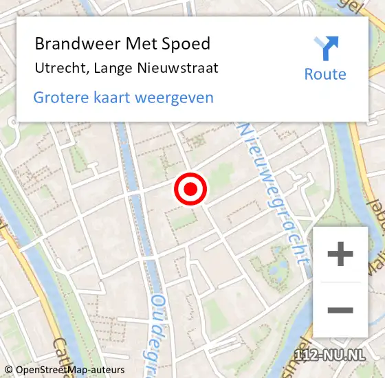 Locatie op kaart van de 112 melding: Brandweer Met Spoed Naar Utrecht, Lange Nieuwstraat op 7 augustus 2024 02:40