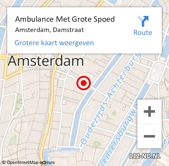 Locatie op kaart van de 112 melding: Ambulance Met Grote Spoed Naar Amsterdam, Damstraat op 7 augustus 2024 17:33