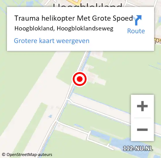 Locatie op kaart van de 112 melding: Trauma helikopter Met Grote Spoed Naar Hoogblokland, Hoogbloklandseweg op 8 augustus 2024 06:55