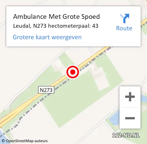 Locatie op kaart van de 112 melding: Ambulance Met Grote Spoed Naar Leudal, N273 hectometerpaal: 43 op 8 augustus 2024 13:50