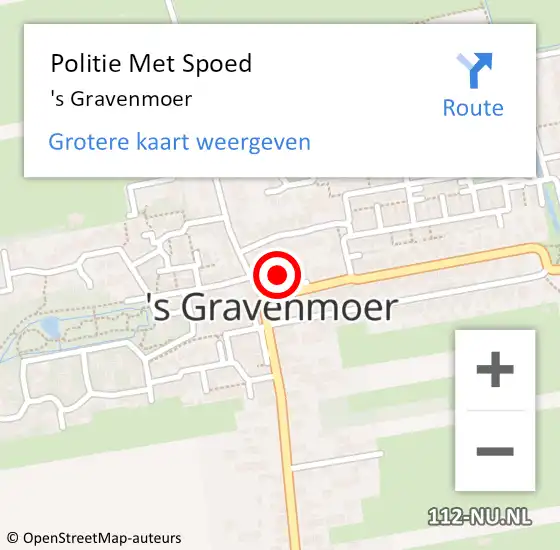 Locatie op kaart van de 112 melding: Politie Met Spoed Naar 's Gravenmoer op 8 augustus 2024 15:14