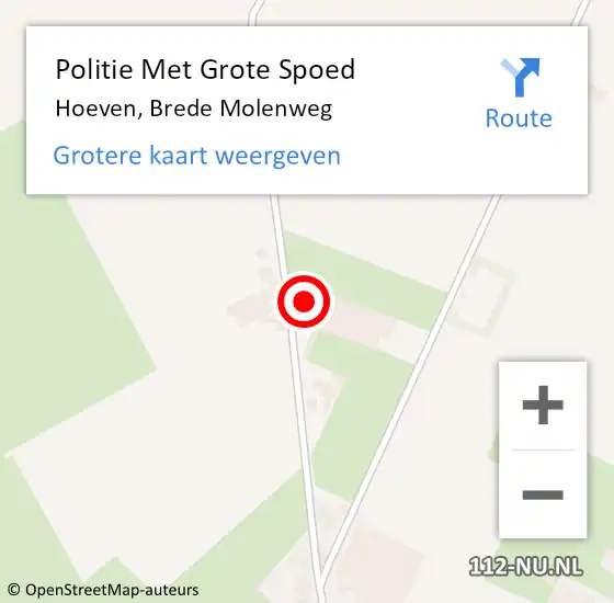 Locatie op kaart van de 112 melding: Politie Met Grote Spoed Naar Hoeven, Brede Molenweg op 8 augustus 2024 21:15