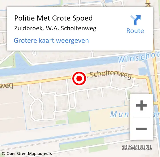 Locatie op kaart van de 112 melding: Politie Met Grote Spoed Naar Zuidbroek, W.A. Scholtenweg op 8 augustus 2024 22:41