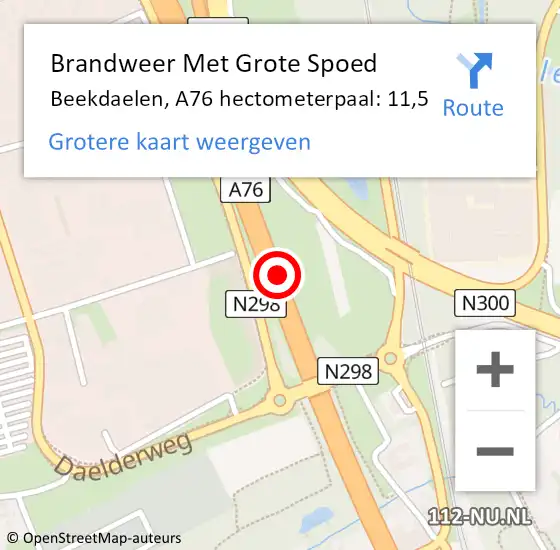 Locatie op kaart van de 112 melding: Brandweer Met Grote Spoed Naar Beekdaelen, A76 hectometerpaal: 11,5 op 9 augustus 2024 00:42