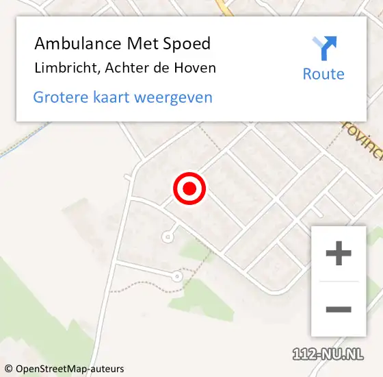 Locatie op kaart van de 112 melding: Ambulance Met Spoed Naar Limbricht, Achter de Hoven op 15 oktober 2014 19:02