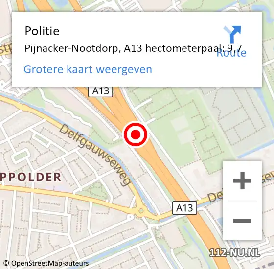 Locatie op kaart van de 112 melding: Politie Pijnacker-Nootdorp, A13 hectometerpaal: 9,7 op 10 augustus 2024 08:57