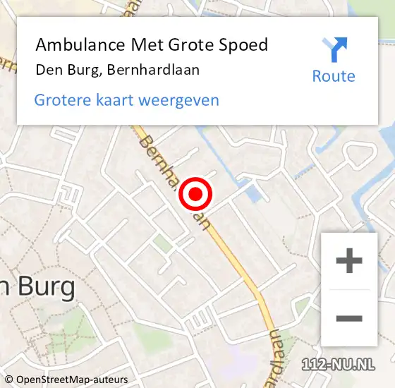 Locatie op kaart van de 112 melding: Ambulance Met Grote Spoed Naar Den Burg, Bernhardlaan op 11 augustus 2024 00:23