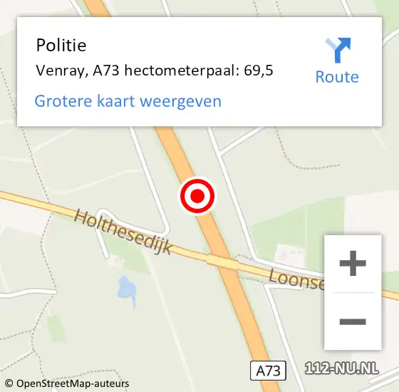 Locatie op kaart van de 112 melding: Politie Venray, A73 hectometerpaal: 69,5 op 11 augustus 2024 01:56