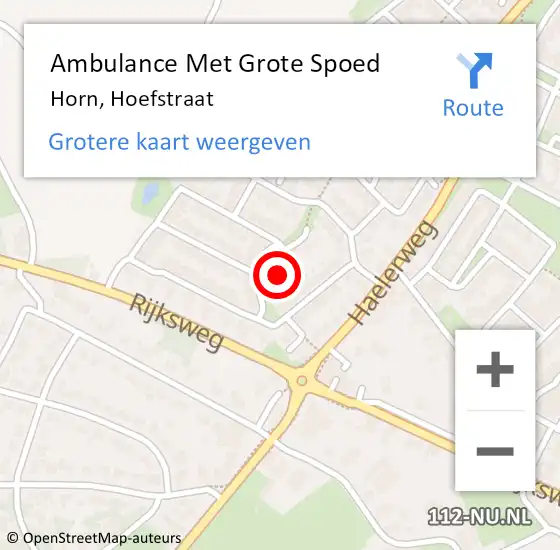 Locatie op kaart van de 112 melding: Ambulance Met Grote Spoed Naar Horn, Hoefstraat op 11 augustus 2024 12:49