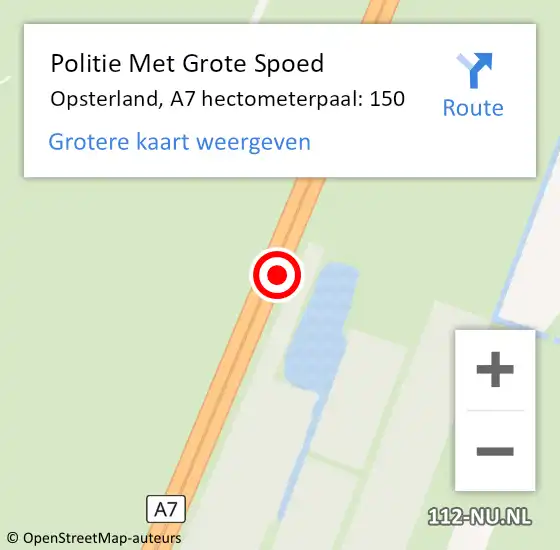 Locatie op kaart van de 112 melding: Politie Met Grote Spoed Naar Opsterland, A7 hectometerpaal: 150 op 11 augustus 2024 23:55