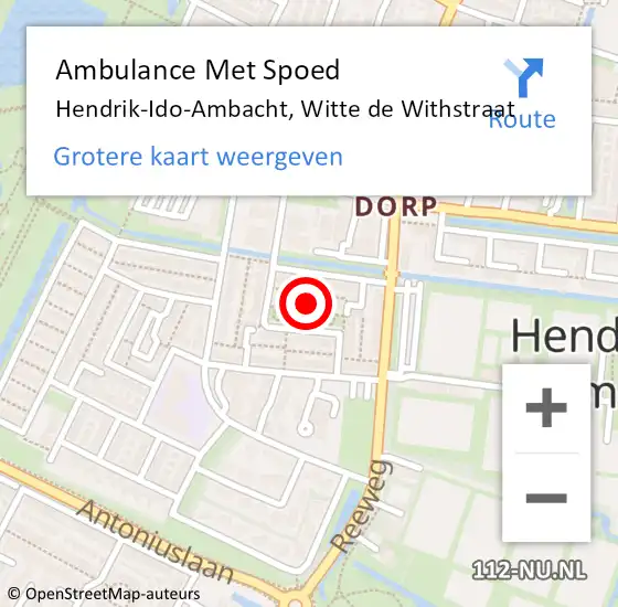 Locatie op kaart van de 112 melding: Ambulance Met Spoed Naar Hendrik-Ido-Ambacht, Witte de Withstraat op 12 augustus 2024 06:15