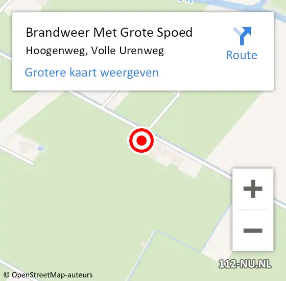 Locatie op kaart van de 112 melding: Brandweer Met Grote Spoed Naar Hoogenweg, Volle Urenweg op 12 augustus 2024 13:54