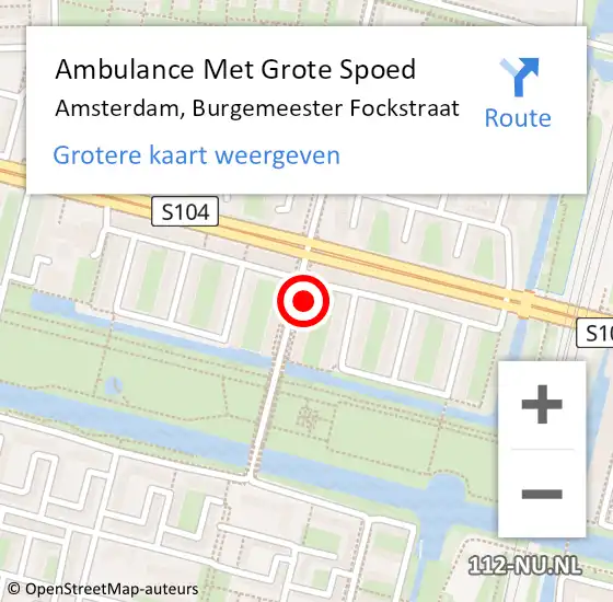 Locatie op kaart van de 112 melding: Ambulance Met Grote Spoed Naar Amsterdam, Burgemeester Fockstraat op 12 augustus 2024 15:20