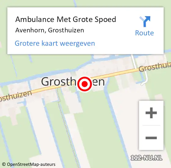 Locatie op kaart van de 112 melding: Ambulance Met Grote Spoed Naar Avenhorn, Grosthuizen op 12 augustus 2024 21:18