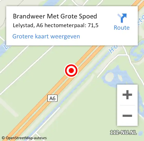 Locatie op kaart van de 112 melding: Brandweer Met Grote Spoed Naar Lelystad, A6 hectometerpaal: 71,5 op 12 augustus 2024 23:25