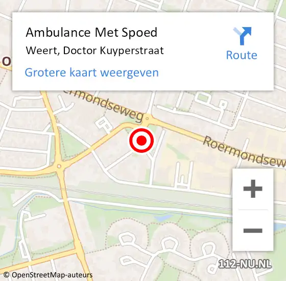 Locatie op kaart van de 112 melding: Ambulance Met Spoed Naar Weert, Doctor Kuyperstraat op 13 augustus 2024 12:53