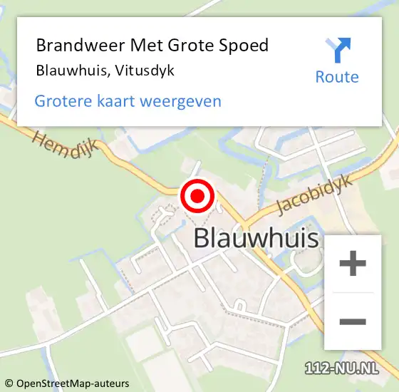 Locatie op kaart van de 112 melding: Brandweer Met Grote Spoed Naar Blauwhuis, Vitusdyk op 13 augustus 2024 15:16