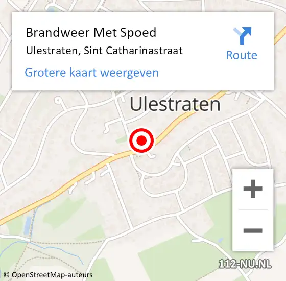 Locatie op kaart van de 112 melding: Brandweer Met Spoed Naar Ulestraten, Sint Catharinastraat op 14 augustus 2024 01:51