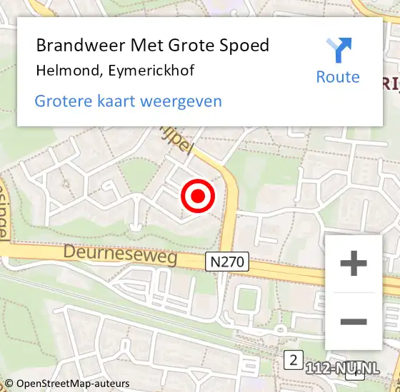 Locatie op kaart van de 112 melding: Brandweer Met Grote Spoed Naar Helmond, Eymerickhof op 14 augustus 2024 02:12