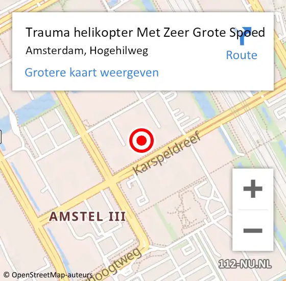 Locatie op kaart van de 112 melding: Trauma helikopter Met Zeer Grote Spoed Naar Amsterdam, Hogehilweg op 14 augustus 2024 04:38