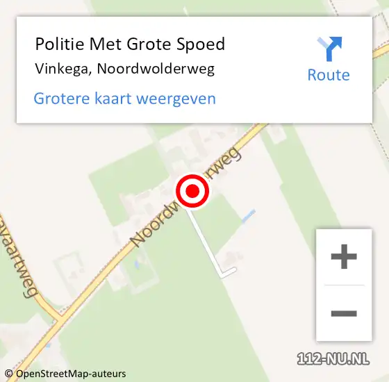 Locatie op kaart van de 112 melding: Politie Met Grote Spoed Naar Vinkega, Noordwolderweg op 14 augustus 2024 15:30