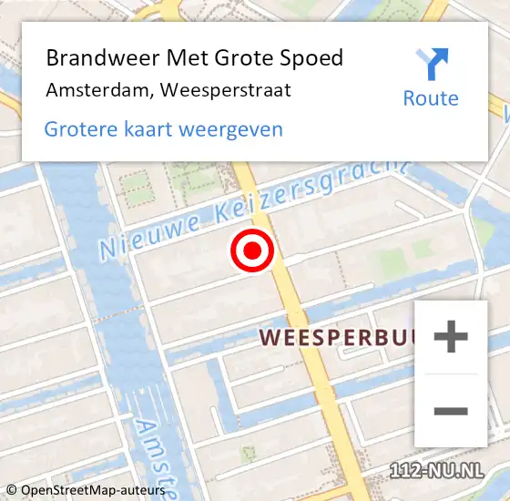 Locatie op kaart van de 112 melding: Brandweer Met Grote Spoed Naar Amsterdam, Weesperstraat op 15 augustus 2024 02:52